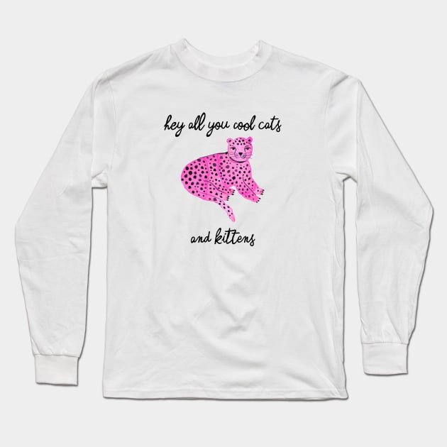 Hey you all cool big cats kittens pink Long Sleeve T-Shirt by ninoladesign